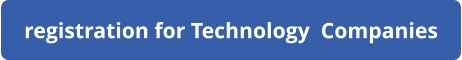 registration for Technology  Companies