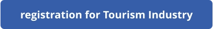 registration for Tourism Industry